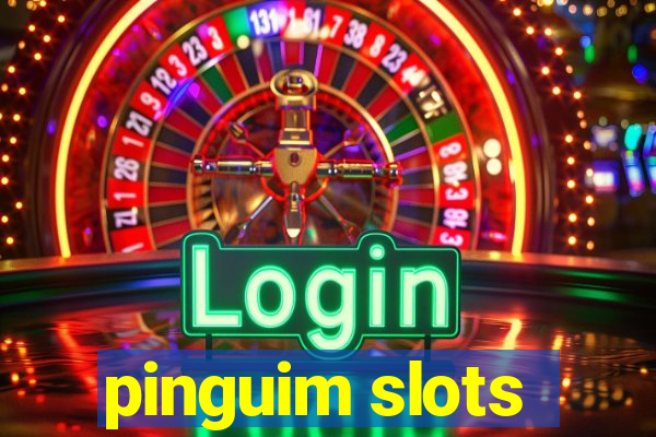 pinguim slots